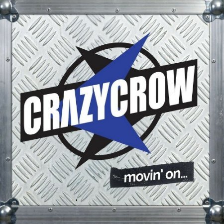 CRAZYCROW - MOVIN’ ON 2018